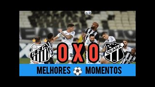 Santos 0 x 0 Ceará | PEIXÃO EMPATA EM CASA | Melhores Momentos | 21/05/2022