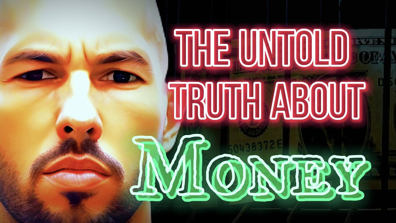 The Untold Truth About Money: Andrew Tate