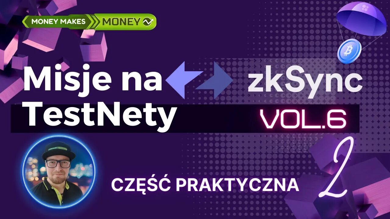 Misje na zkSync - Testnety Misja 6 - część praktyczna