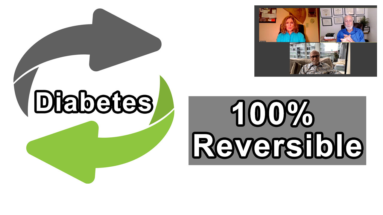 Why Type 2 Diabetes Is 100% Reversible - Pam Popper, John McDougall, Michael Klaper