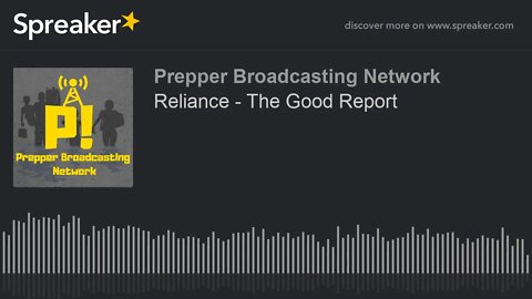 Reliance - The Good Report