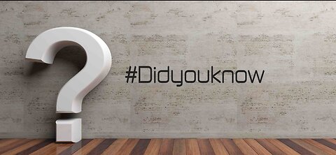 #DidYouKnow Part VII