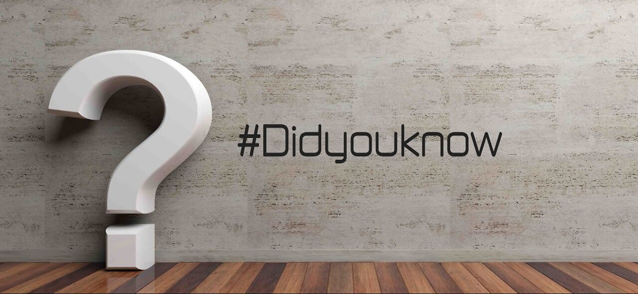 #DidYouKnow Part VII