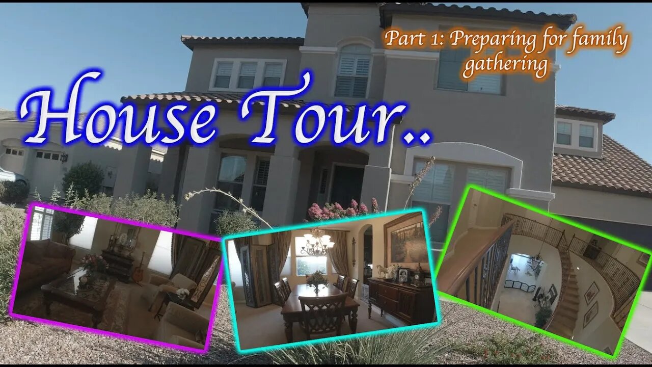 House Tour - Part 1 Preparing for a family gathering. #TourWithMe