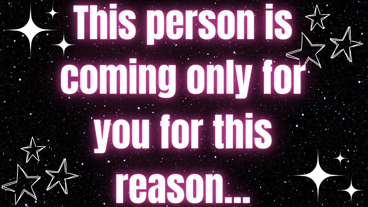 God message for me today ! This person is coming only for you for this reason...