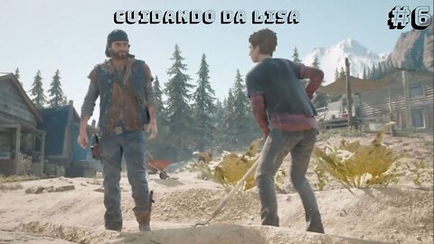 Days Gone 100% - Cuidando da Lisa - #6