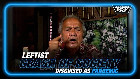 Gerald Celente Exposes the Leftist Crash of Society Under the Guise of a Pandemic