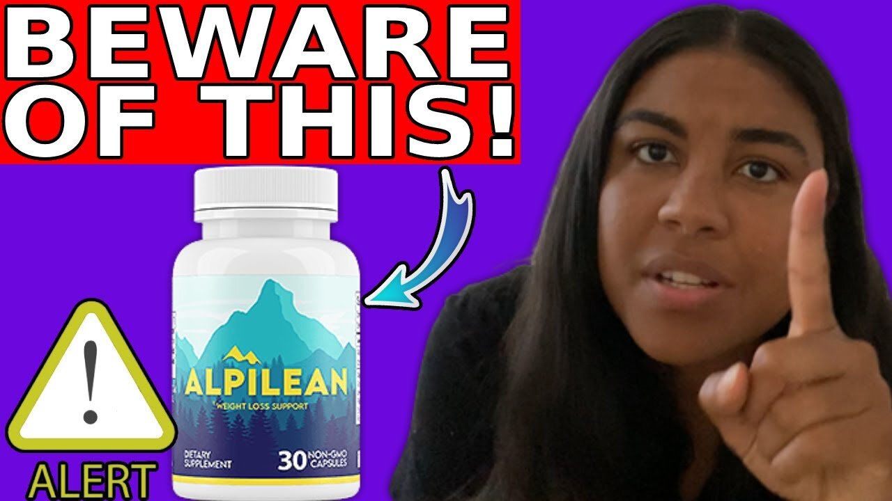 ALPILEAN ⚠️ HONEST REVIEW! ⚠️ Alpilean Review - Alpilean Weight Loss Supplement - Alpilean Reviews