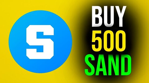 Why You Should Buy at Least 500 SANDBOX Tokens in 2022 - (Sand Cryptocurrency)