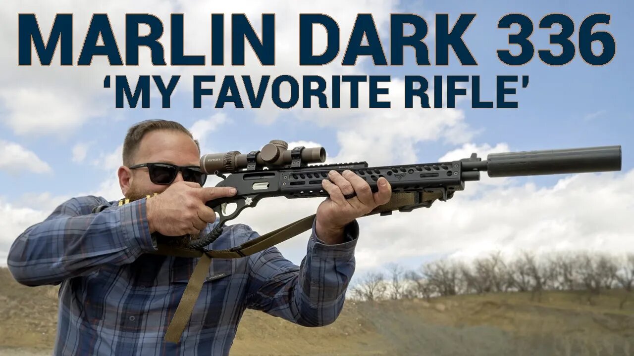 Modified Marlin Dark 336: 'My Favorite Rifle'