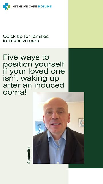 Five Ways to Position Yourself if Your Loved One isn’t Waking Up After an Induced Coma!