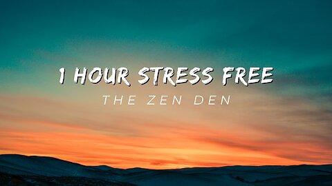 Music For When Your Feeling Stressed | LoFi | The Zen Den