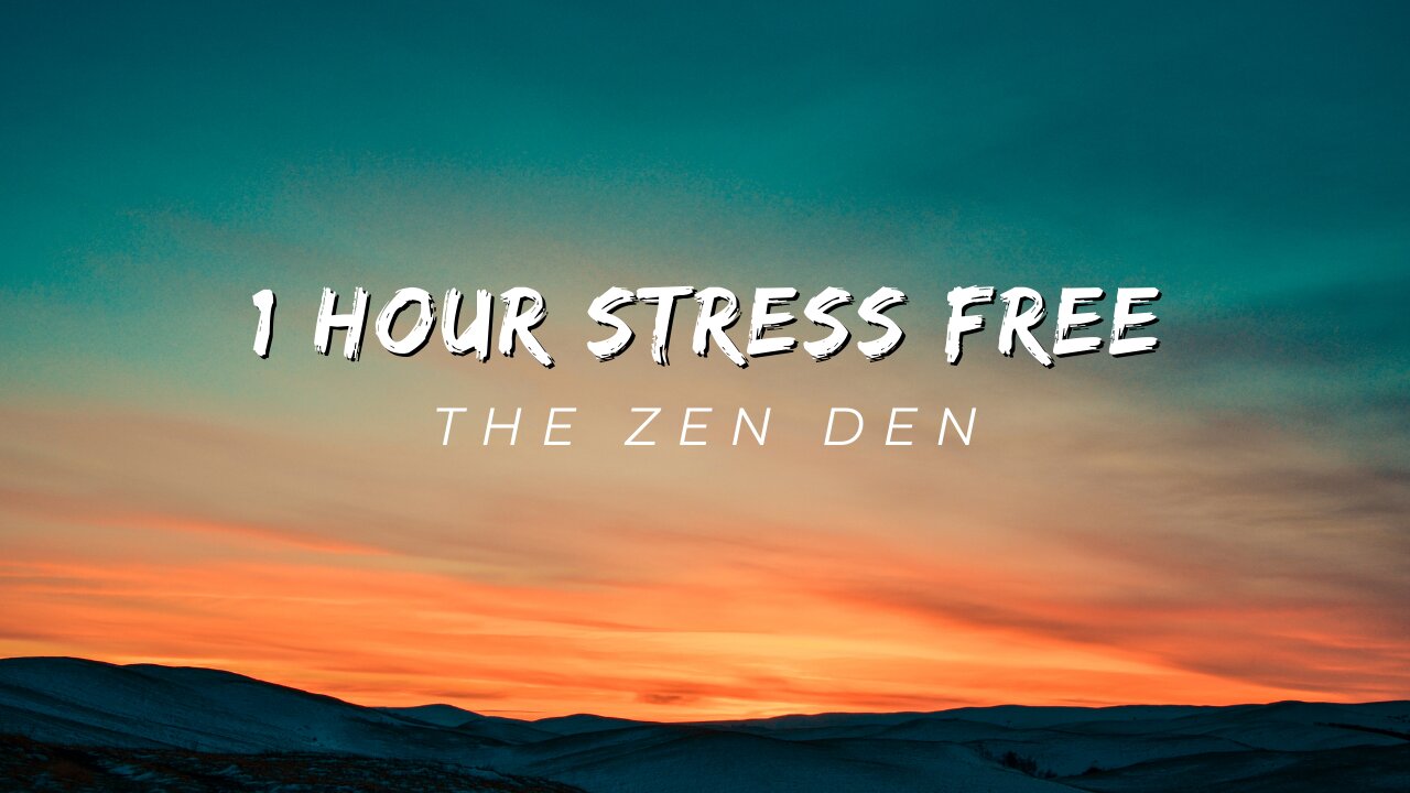 Music For When Your Feeling Stressed | LoFi | The Zen Den