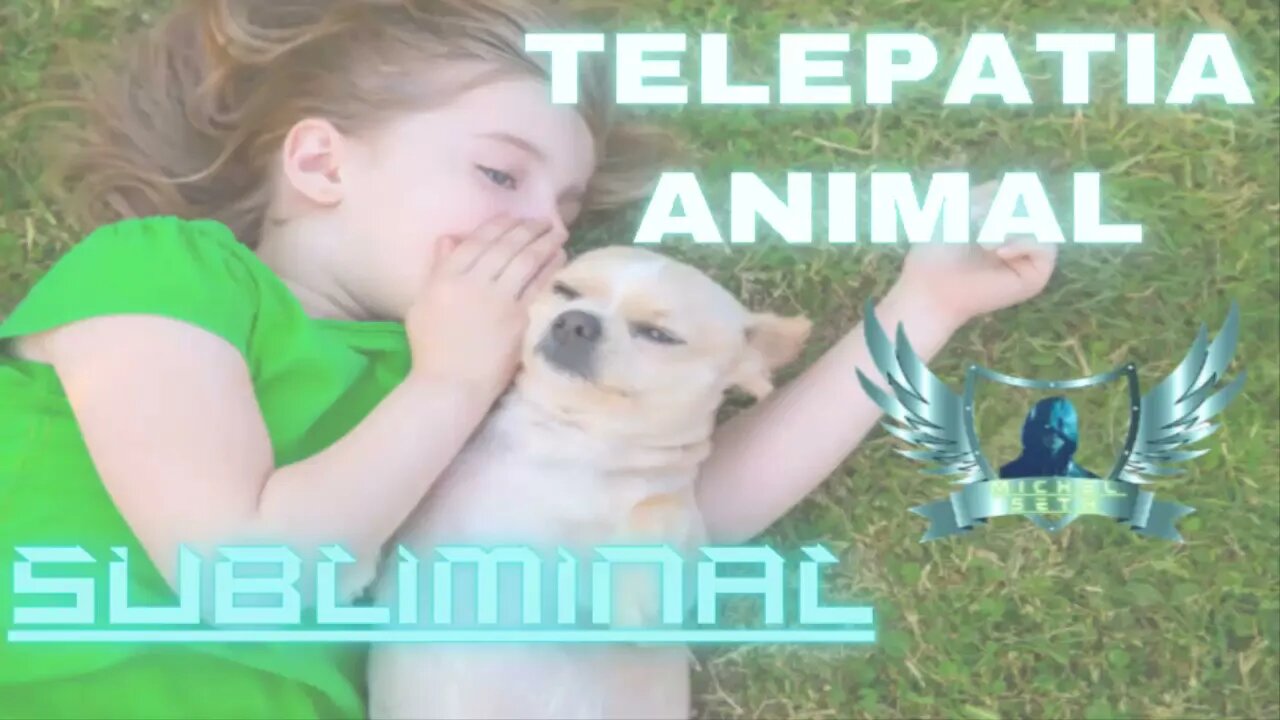 Hablar con los Animales - Audio Subliminal 2021