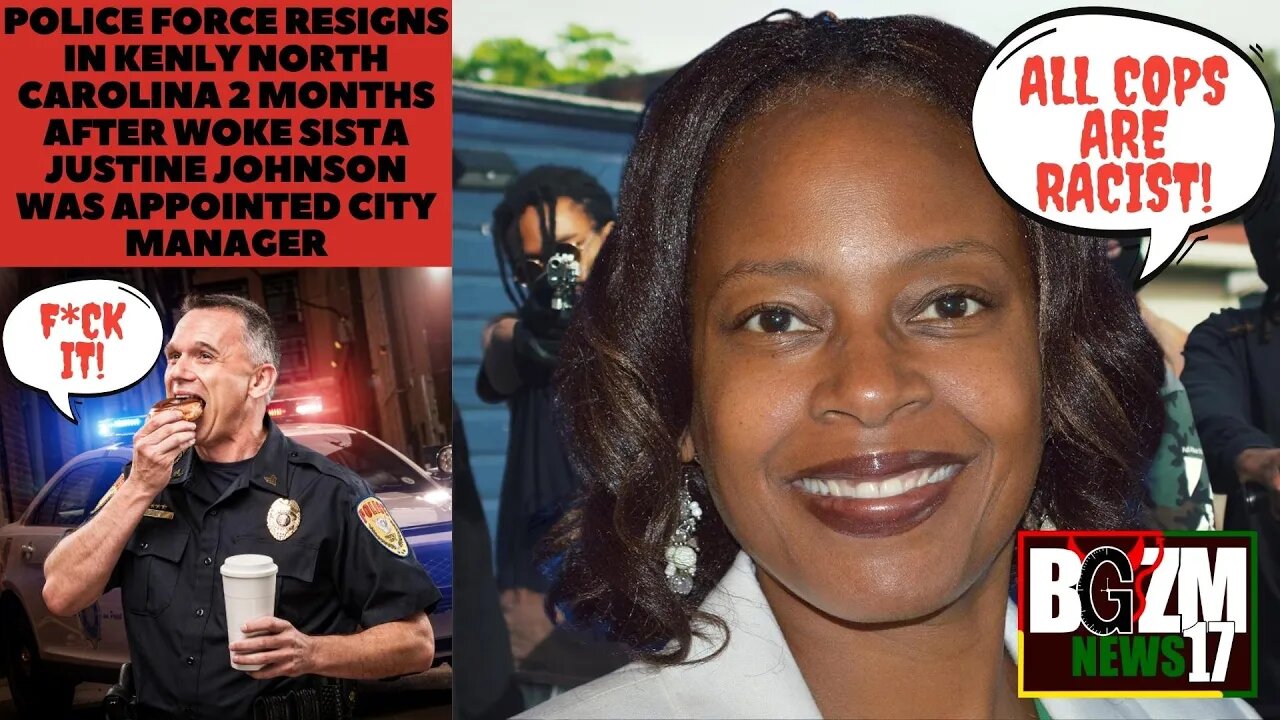 All Police in Kenly, NC Resign 2 Months after Woke Sista Justine Johnson was Appointed City Manager