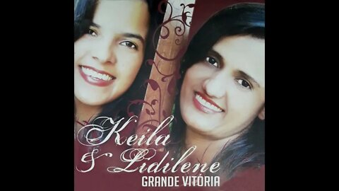 Keila e Lidilene madrugada sem sono play back