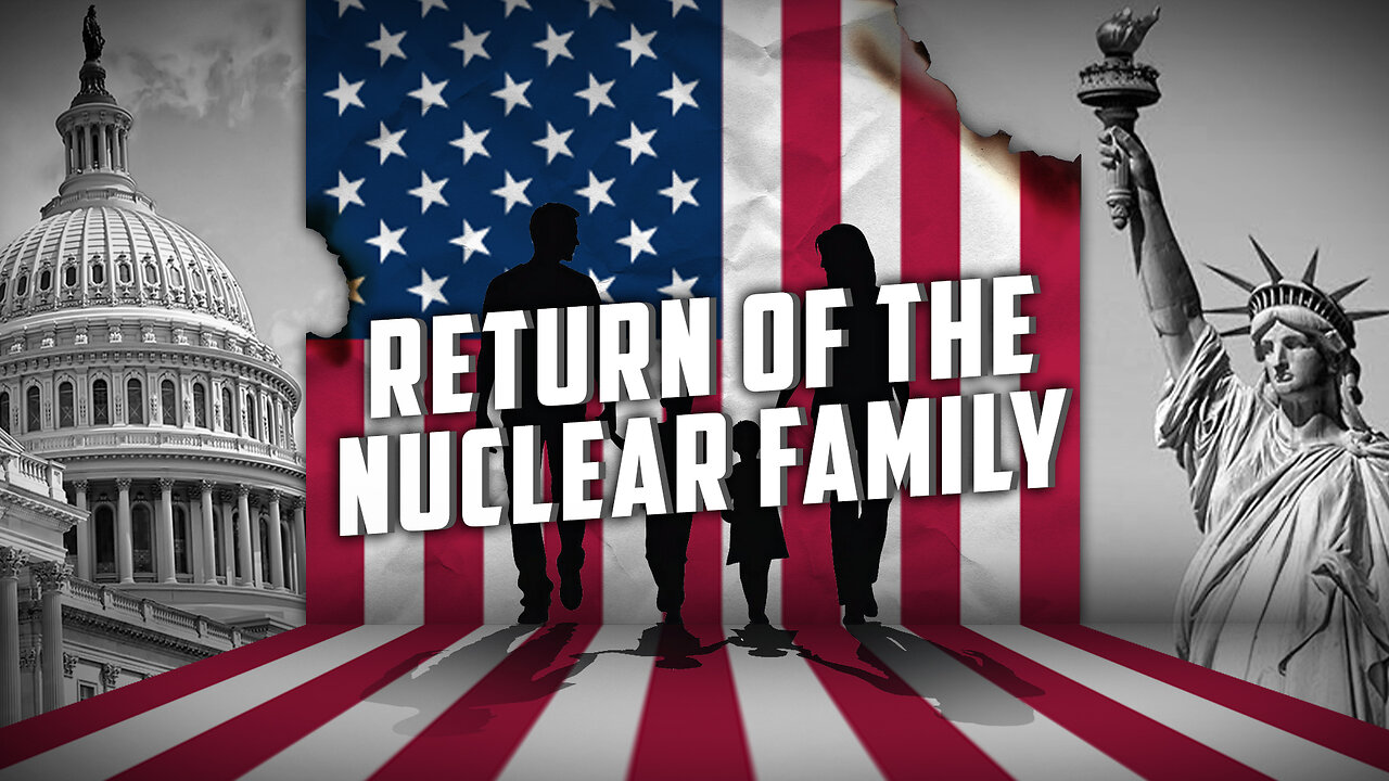 Return Of The Nuclear Family with Cernovich, James Lindsay & Classically Abby
