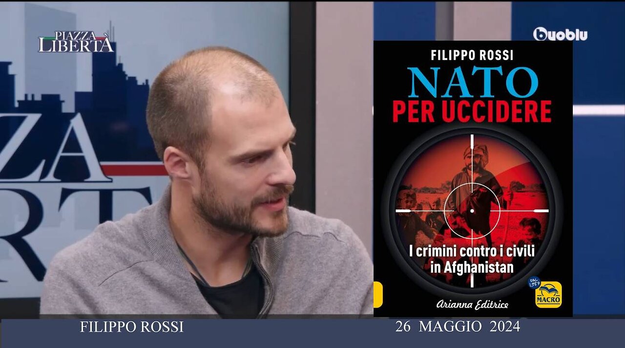 "NATO per uccidere", PIAZZA LIBERTA': intervento del reporter Filippo Rossi