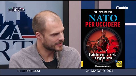 "NATO per uccidere", PIAZZA LIBERTA': intervento del reporter Filippo Rossi