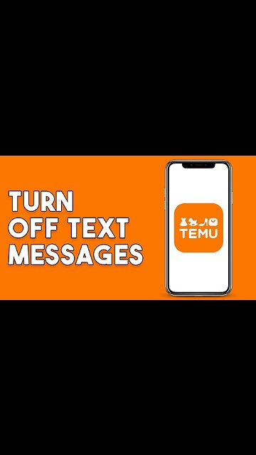 How To Turn Off Temu Text Messages - Full Guide