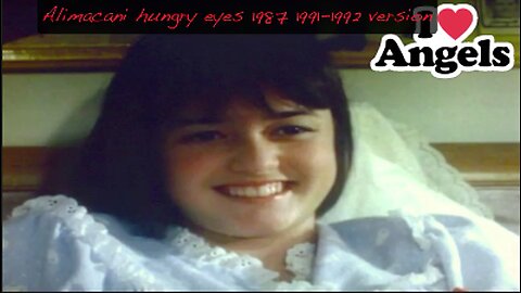 Alimacani hungry eyes 1987 1991-1992 version