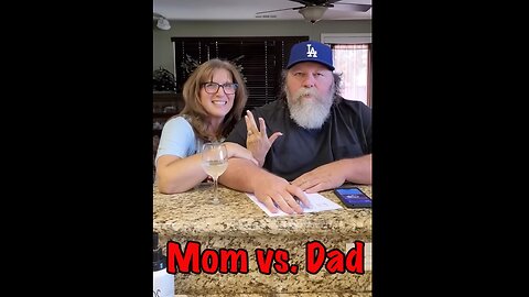 Mom vs Dad 3