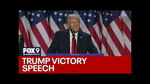 President Donald J Trump's Full Victory Speech