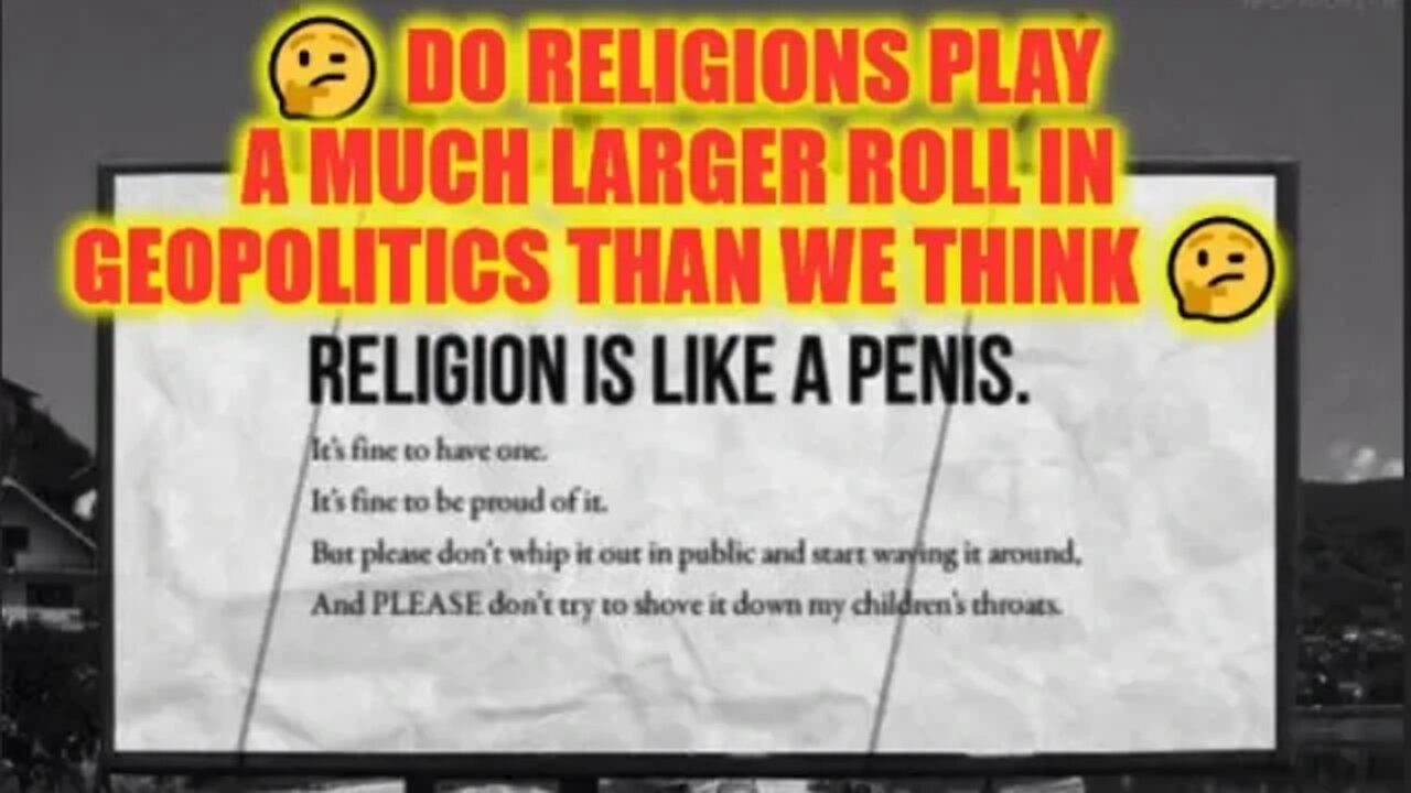 🤔 Do Religions Play A Much Larger Roll In Geopolitics Than We Think 🤔