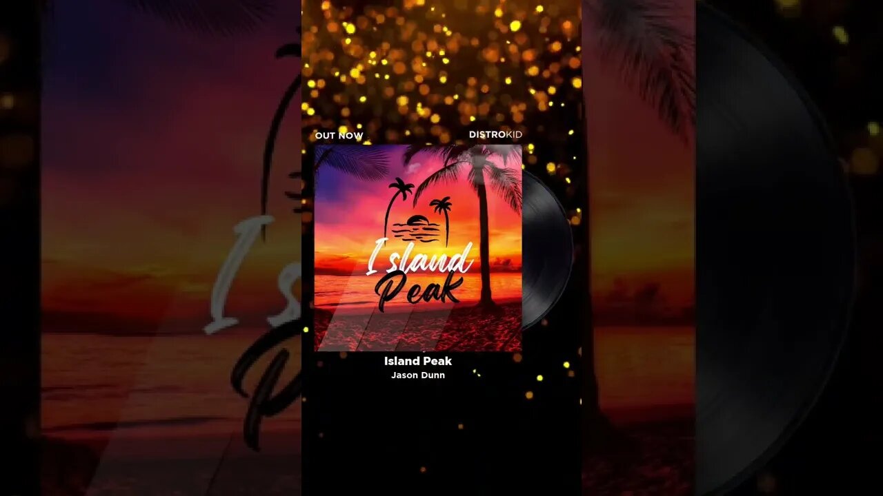 Island Peak - Jason Dunn available now