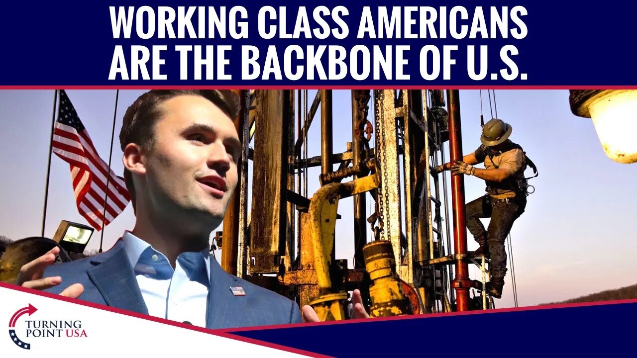 Working Class Americans Are Backbone Of U.S.