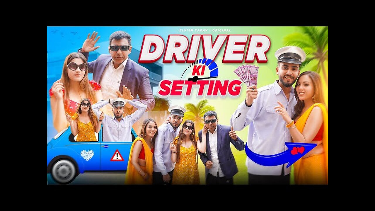Driver_Ki_Setting_-_|_Elvish_Yadav_