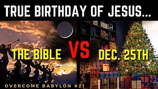 Jesus Was NOT Born on December 25th (HIDDEN End Times Prophecy) [ep.21]