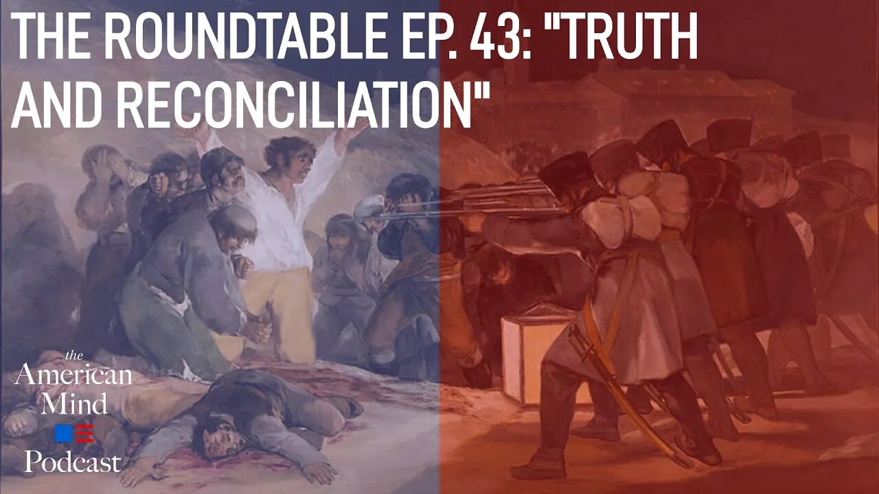 “Truth and Reconciliation” | The Roundtable Ep. 43