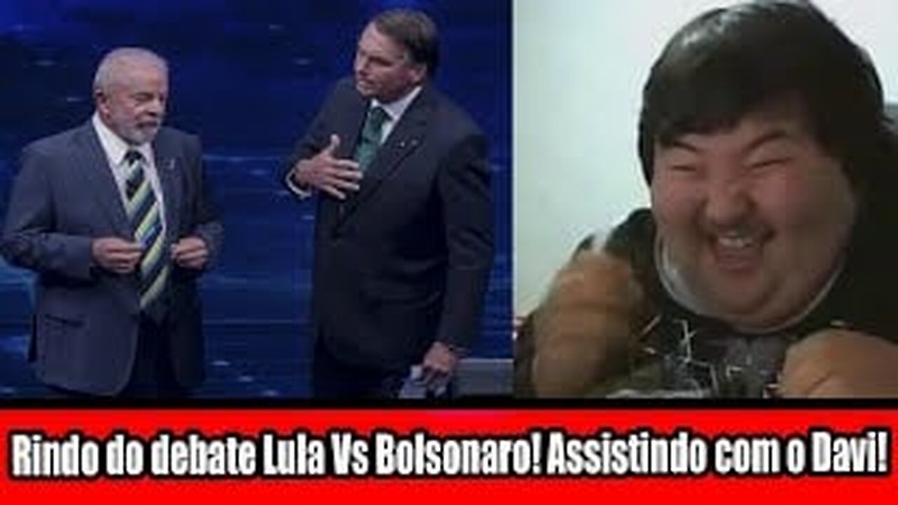 Rindo do debate Lula Vs Bolsonaro! Assistindo com o Davi