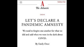 The Atlantic Calls For Covid Era Behavior Amnesty.