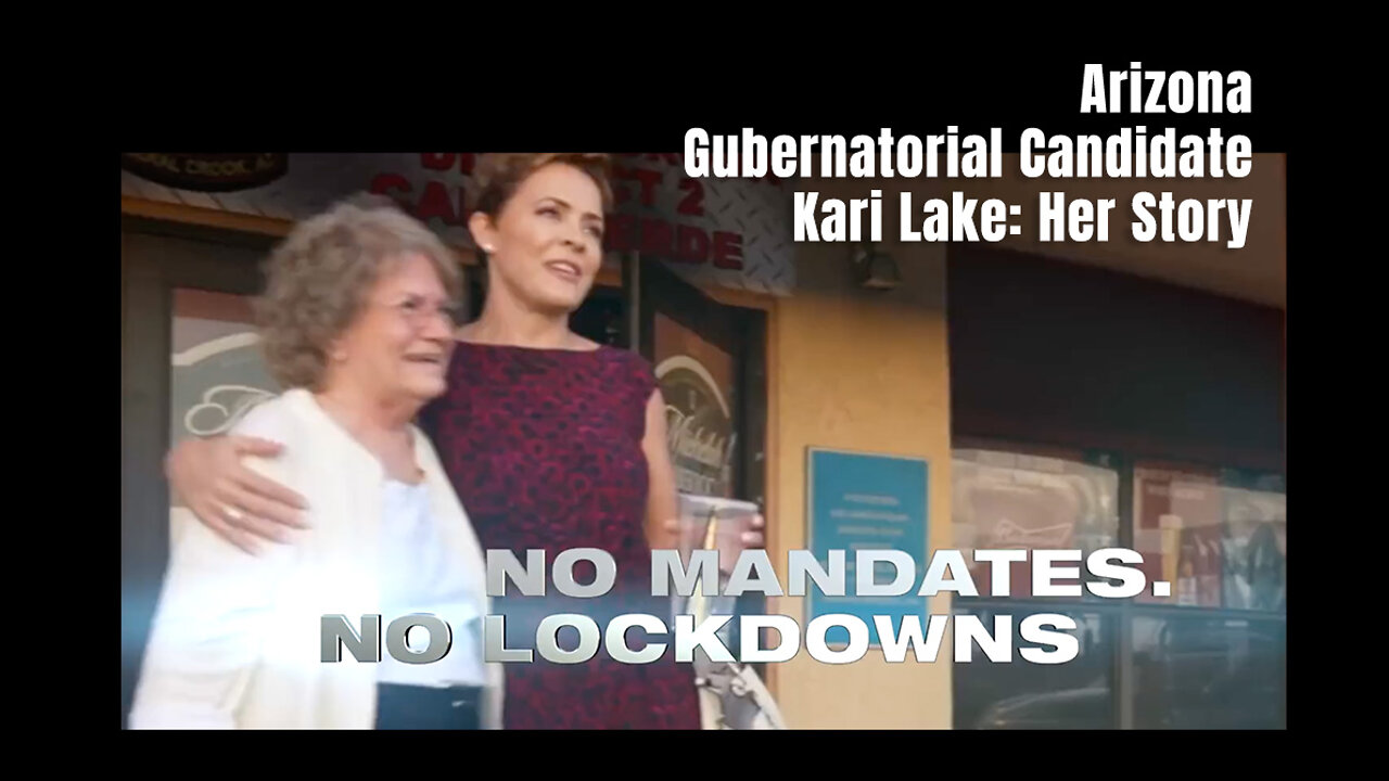 Arizona Gubernatorial Candidate Kari Lake: Her Story