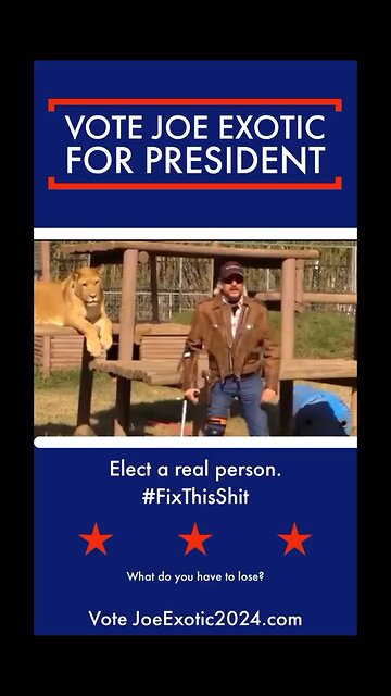 Vote Joe Exotic for President