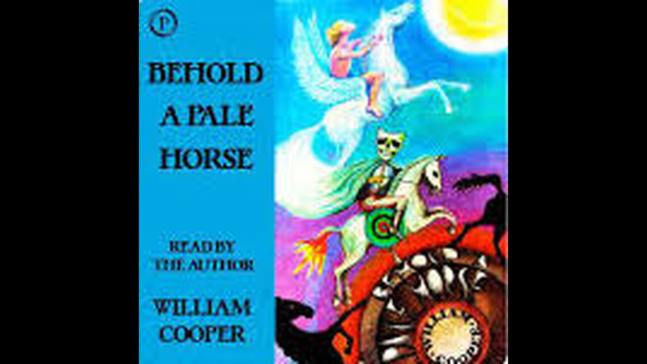 Bill Cooper's Creed - Behold A Pale Horse