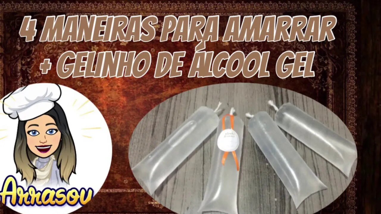 Curso Avançado de Geladinhos Gourmets - Aula 03 -Como amarrar os Geladinhos e Fazer Gelo Álcool Gel