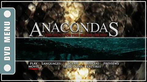 Anacondas: The Hunt for the Blood Orchid - DVD Menu