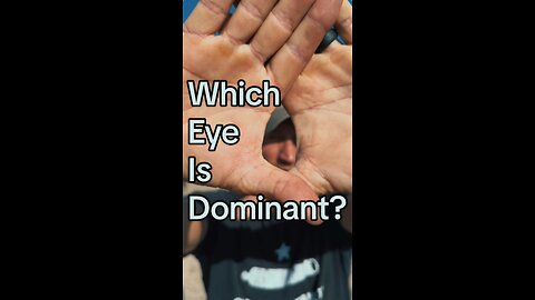 Dominant eye