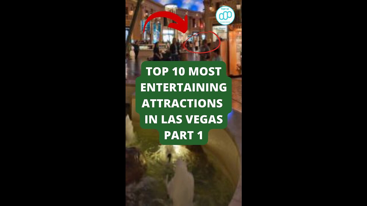 Top 10 Most Entertaining Attractions in Las Vegas Part 1