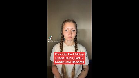 Financial Facts Friday: Credit Cards, Part 5-Credit Card Rewards