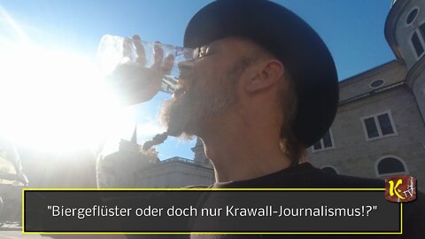 Biergeschwurbel oder doch nur Krawall-Journalismus!?