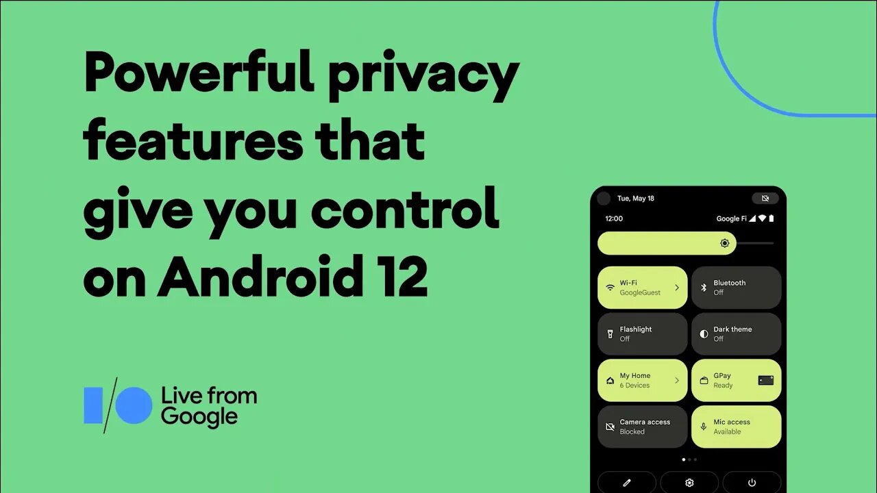 #Android12 Powerful privacy features that give you control
