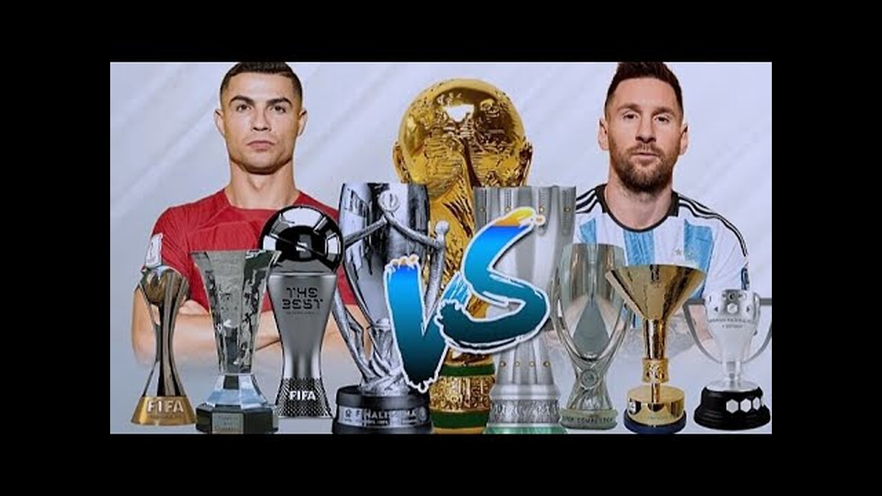 LIONEL MESSI VS CRISTIANO RONALDO all trophy and awards Compared 2022/2023