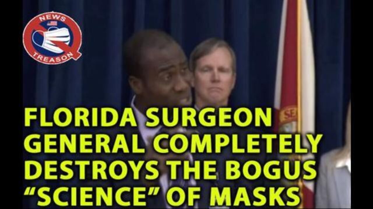 Florida Surgeon General Debunks the Science of Masking