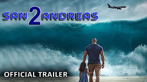 SAN ANDREAS 2 Movie: Full Teaser Trailer – Warner Bros