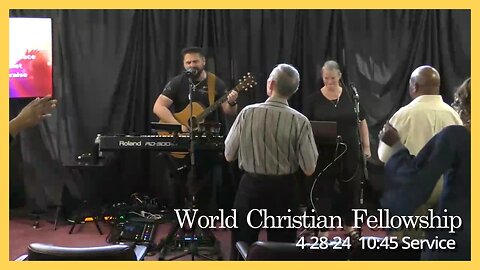 WCF 4-28-24. CCLI LIC#22105434. Streaming Lic#22105441