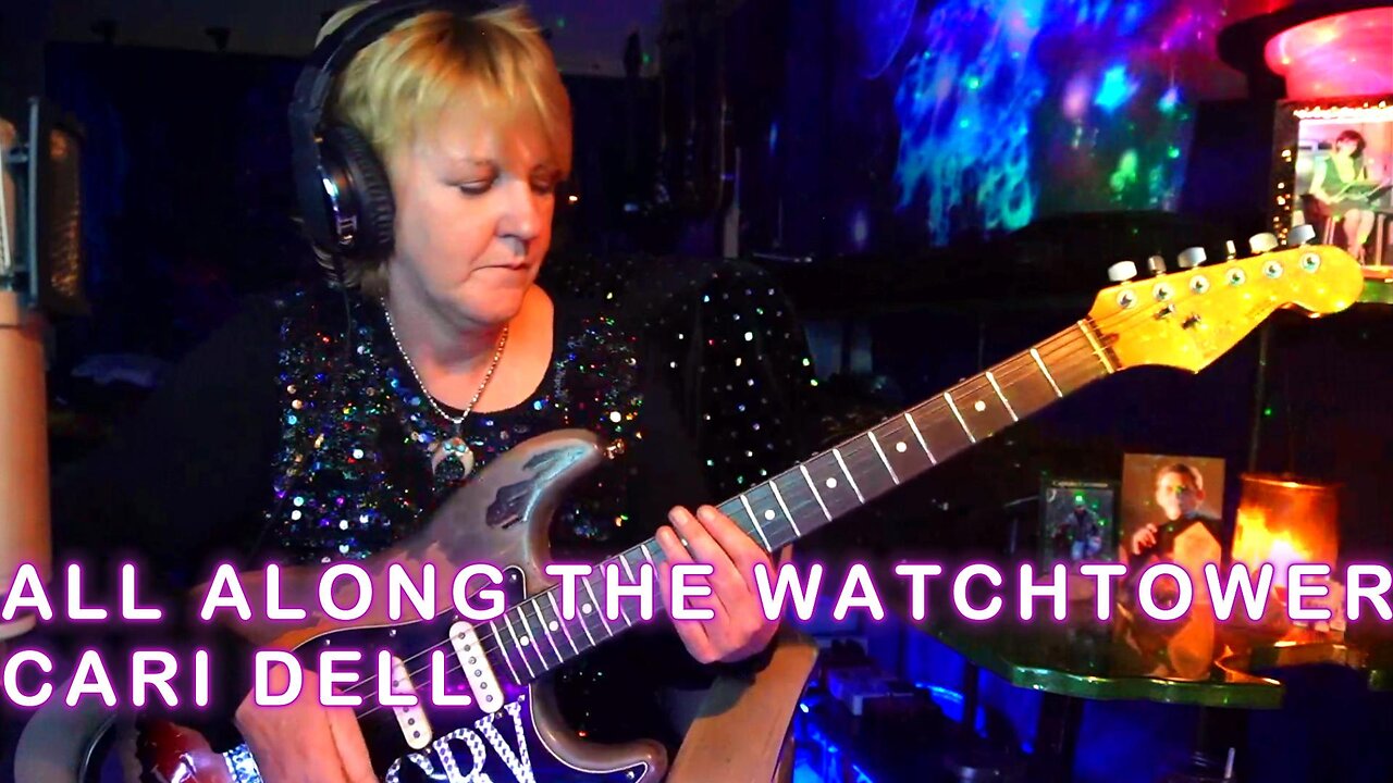 All Along The Watchtower- Jimi Hendrix Female guitar cover by Cari Dell